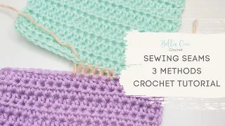 3 EASY methods for JOINING crochet | Sewing crochet SEAMS