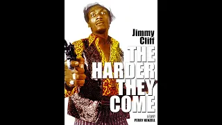 The Harder They Come/ Jimmy Cliff (Full Movie)