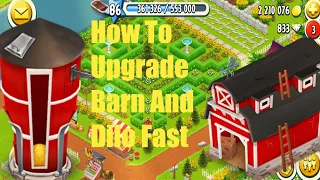 Hay day How To Upgrade Barn And Silo Fast
