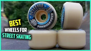 Best Wheels for Street Skating in 2022 - Top 5 Review | Bearing Steel and Spacers Cruiser Wheels