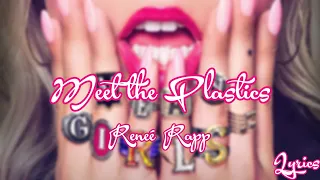 Reneé Rapp - Meet The Plastics (Lyrics) [From Mean Girls]