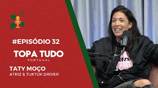 LIÇOES DE PORTUGAL COM TATY MOÇO: A MOTORISTA DE TUKTUK DO INSTAGRAM | TopaTudoPortugal #Episódio32