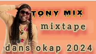 tonymix mixtape dans okap la