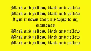 Wiz Khalifa - Black And Yellow (Dirty) Lyrics