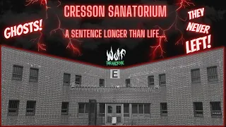 INCREDIBLE EVIDENCE | HAUNTED CRESSON SANATORIUM & PRISON | FULL Paranormal Investigation 4K