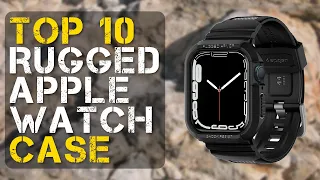 Top 10 Best Rugged Apple Watch Case