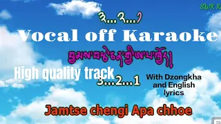 Jamtse Chengi Apa (Vocal off Karaoke)