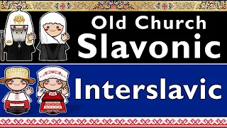 OLD CHURCH SLAVONIC & INTERSLAVIC