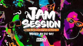 Jam Session Ataniro Carnival Originals mixed by DJ Sky