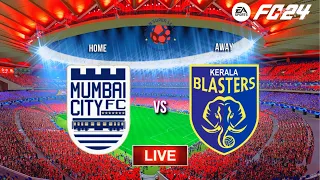 FIFA 23 - Mumbai City FC vs Kerala Blasters | Hero Indian Super League | LIVE