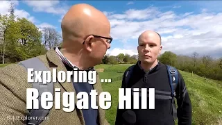 Walks in Surrey: Exploring the Heritage of Reigate Hill