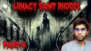 Lunacy Saint Rhodes Horror Surviver Gameplay PART-3 | Usama Jogos