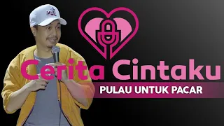 CERITA CINTAKU: PULAU UNTUK PACAR