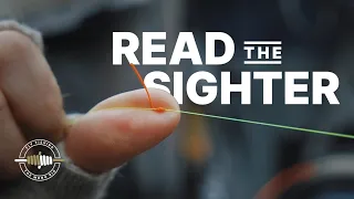 Five Keys to Reading the Sighter | Fly Fishing the Mono Rig | Tight Line and Euro Nymphing