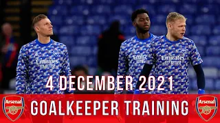 Aaron Ramsdale & Bernd Leno | Arsenal: Goalkeeper Training | 4/12/2021