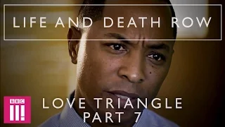 Under Pressure | Life And Death Row: Love Triangle Part 7