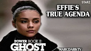 POWER BOOK II: GHOST SEASON 2 EFFIE CAN NOT BE TRUSTED!!!