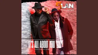 IT'S ALL ABOUT YOU (GOUYAD SA GOU) (feat. T HAROLD) (RADIO EDIT)