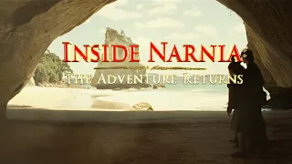 Inside Narnia: The Adventure Returns | Narnia Behind the Scenes