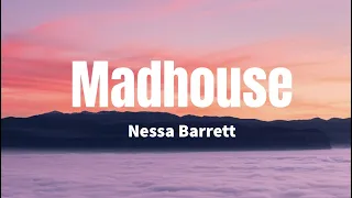 Madhouse - Nessa Barrett (Lyrics)