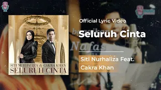 Siti Nurhaliza Feat. Cakra Khan - Seluruh Cinta (Official Lyric)