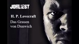 H. P. Lovecraft - Das Grauen von Dunwich [Hörbuch komplett]