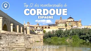 Top 12 des incontournables de Cordoue en ⏱ 3min 📍 🇪🇸 GUIDE DE VOYAGE - TOP 10 à voir à CORDOUE