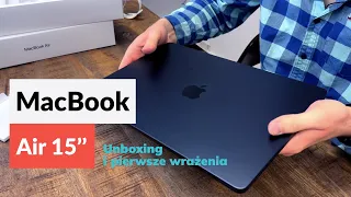 💨MacBook Air 15'' - 📦Unboxing i pierwsze wrażenia