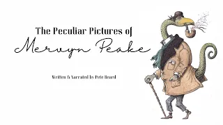 THE PECULIAR PICTURES OF MERVYN PEAKE