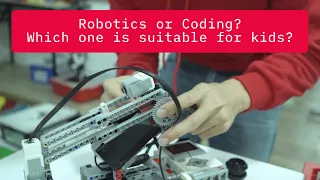 Robotics or Coding | Which one is suitable for your kids? | Coding for Beginners | Type of Coding