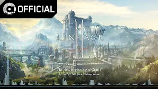 [Lineage2M] Blue Wrath Awakens 07 The New Beginning of Gracia - Gracia District Theme