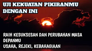 2 KATA SAKTI TANAMKAN DALAM PIKIRANMU dan Rasakan