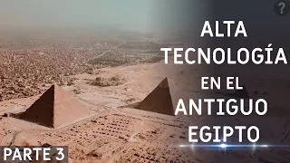 Alta tecnología en el antiguo Egipto - Parte 3 Extracción y traslado