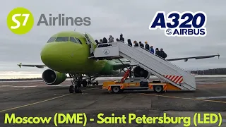 S7 Airlines | A320 | Moscow Domodedovo to Saint-Petersburg | Trip report 