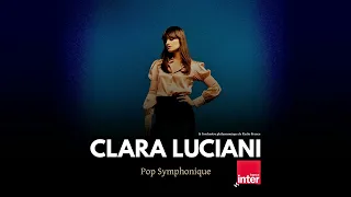 Clara Luciani - Live "Pop Symphonique" Version Intégrale (France Inter - 22.01.2022 - Sans coupures)