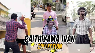 Paithiyama ivan Collection 💥💯😍 | HARISHHATRICKS | #harishhatricks #comedy