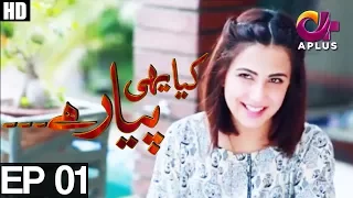 Kiya Yehi Pyar Hai-Episode 1| A Plus ᴴᴰ Drama | Shoiab Khan, Muneeb Butt, Faizan, Ushna CBB2