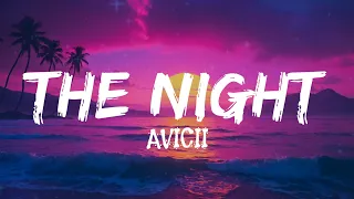 Avicii - The Night (lyrics)