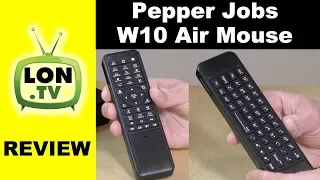 Pepper Jobs W10 Gyro Remote Air Mouse / Keyboard for HTPCs Review