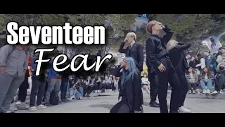 [KPOP IN PUBLIC] SEVENTEEN(세븐틴) - '독 : Fear' Full Cover Dance 커버댄스