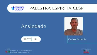 [CESP]  Ansiedade  -  Carlos Schmitz