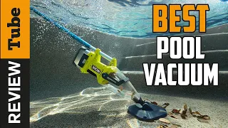 ✅ Pool Vacuum: Best Pool Vacuum Cleaners (Buying Guide)
