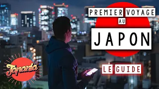 Premiere fois au Japon: guide pour bien préparer son voyage !