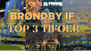 TOP 3 TIFOER - BRØNDBY IF