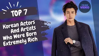 7 Korean Actors And Artists Who Were Born Extremely Rich