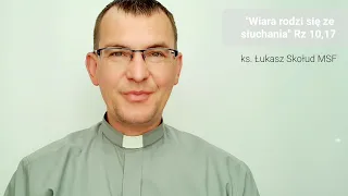 EWANGELIA NA DZIŚ (Mt 11, 20-24) ks. Łukasz Skołud MSF - powtórka sprzed roku