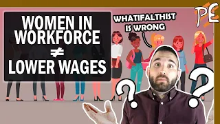 Nope, Women Joining the Workforce DOESN'T Lower Wages
