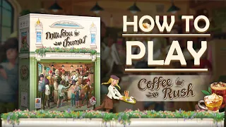 [วิธีเล่น] COFFEE RUSH กาแฟด่วนป่วนคาเฟ่ - How to Play COFFEE RUSH by Tower Tactic Games
