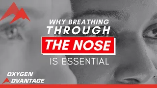 Why Breathing Through the Nose is Essential