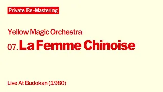 [Private Re-Mastering] Yellow Magic Orchestra - La Femme Chinoise [Live At Budokan (1980)]